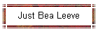 Just Bea Leeve
