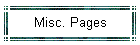 Misc. Pages