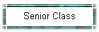 Senior Class